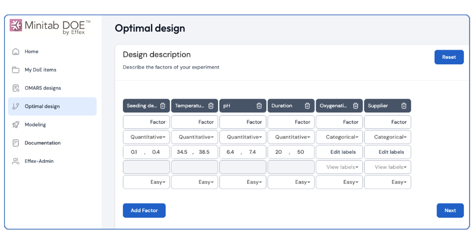 「Optimal design」が表示されているMinitab DOE by Eflex Webアプリケーションのスクリーンショット。インターフェイスには、「播種密度」、「温度」、「pH」、「時間」、「酸素供給」、「サプライヤー」など、複数の因子カードがある設計説明セクションが表示されます。各因子カードには「数量型」または「カテゴリー型」のラベルが付けられ、0.1、0.4、34.5、38.5、6.4、7.4、20、50などの数値範囲が示されています。ページには [因子追加]、[リセット]、[次へ] のボタンが表示され、左にはDOE関連オプションを一覧表示するナビゲーションメニューがあります。