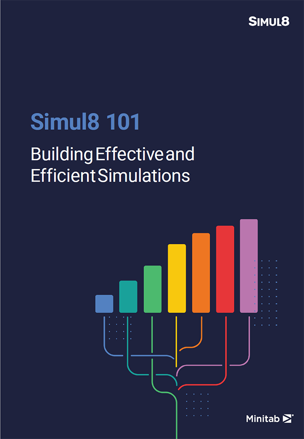 Simul8 101: 효과적이고 효율적인 시뮬레이션 구축